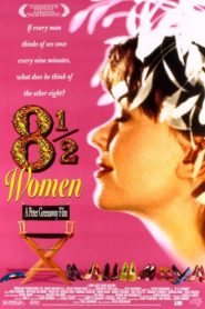 8 ½ Women (1999) ผู้หญิงแปดคนกับอีกครึ่งหนึ่ง?