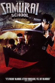 Be A Man!! Samurai School (2008) โรงเรียนลูกผู้ชาย