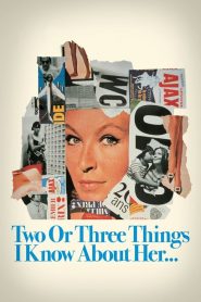 2 or 3 Things I Know About Her (1967) : Jean-Luc Godard