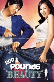 ฮานะซัง สวยสั่งได้ (2006) 200 Pounds Beauty