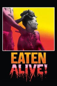 บุกแดนมนุษย์กินคน 2 (1980) Eaten Alive!