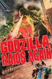 ก็อตซิลล่า อสูรร้ายคืนชีพ (1955) Godzilla Raids Again : Godzillas & Monster