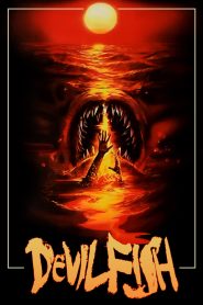 สัตว์นรกกัดขย้ำโลก (1984) Devil Fish