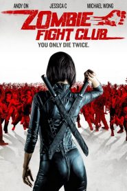 ซอมบี้โหดคนโคตรเหี้ยม (2014) Zombie Fight Club