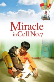 ปาฏิหาริย์ห้องขังหมายเลข 7 (2013) Miracle In Cell No.7