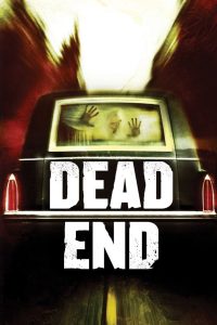 Dead End (2003) ทางลัดสายมรณะ