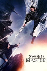 ดาบปราบเทวดา (2016) Sword Master