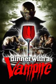 อวสานแดร็กคูล่า (1988) Dinner with a Vampire