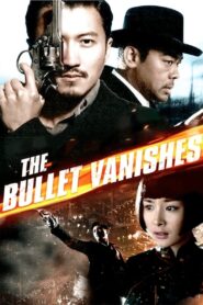 ดับแผนล่ากระสุนสั่งตาย (2012) The Bullet Vanishes