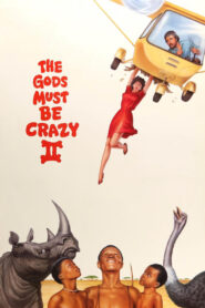 เทวดาท่าจะบ๊อง 2 (1989) The Gods Must Be Crazy II