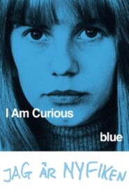 I Am Curious, Blue (1968)