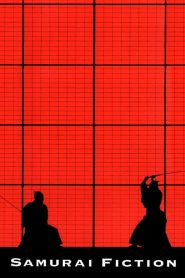 Samurai Fiction (1998) ซามูไร ฟิกชั่น