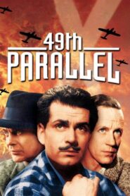 ฝ่านรกสมรภูมิเดือด (1941) 49th Parallel