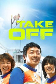 Take Off (2009) สกีสู่ฝัน
