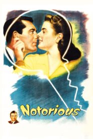Notorious (1946) สายลับสาวผู้ฉาวโฉ่
