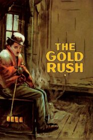 ตื่นทอง (1925) The Gold Rush : Charles Chaplin