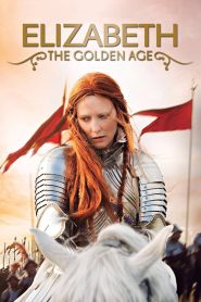 อลิซาเบธ ราชินีบัลลังก์ทอง (2007) Elizabeth: The Golden Age