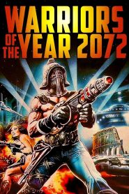 นักรบ 2072 (1984) Warriors of the Year 2072